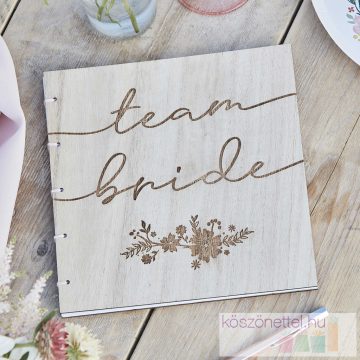 "Team Bride" faborítós emlékönyv