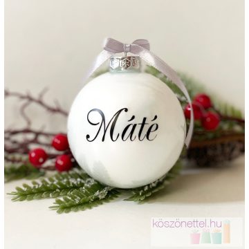 Egyedi feliratozott gömb karácsonyfa dísz (8 cm)