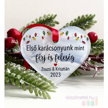   Első karácsonyunk mint férj és feleség - nevekkel feliratozott, szív alakú karácsonyfa dísz