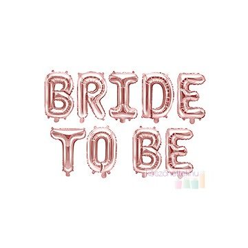 Bride to be rose gold fólialufi felirat (35x350 cm)