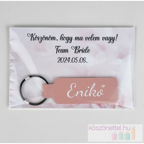 Egyedi női kulcstartó egyedileg feliratozott csomagolásban - koszorúslány, lánybúcsú ajándék (rózsaszín)