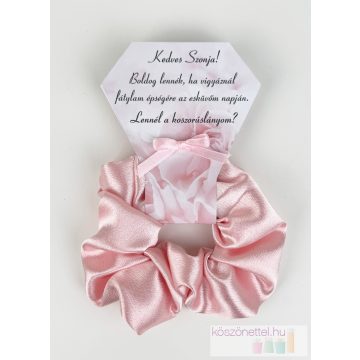   Rózsaszín szatén hajgumi - koszorúslány felkérő csomagolásban